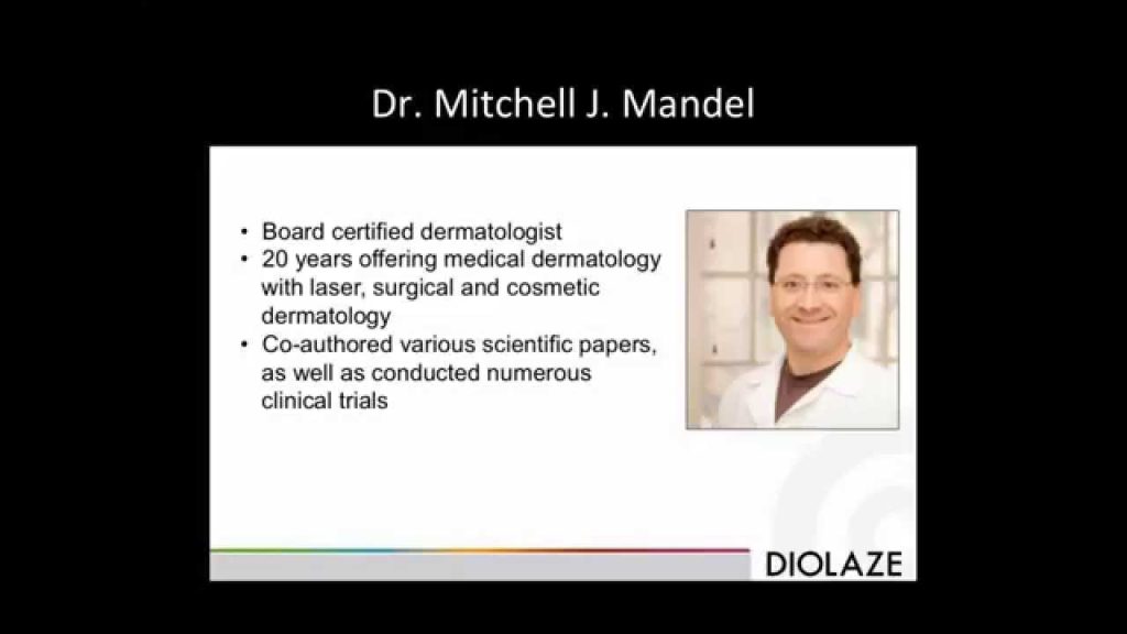 Adding DiolazeXL to your Dermatology Practice - Dr. M. Mandel