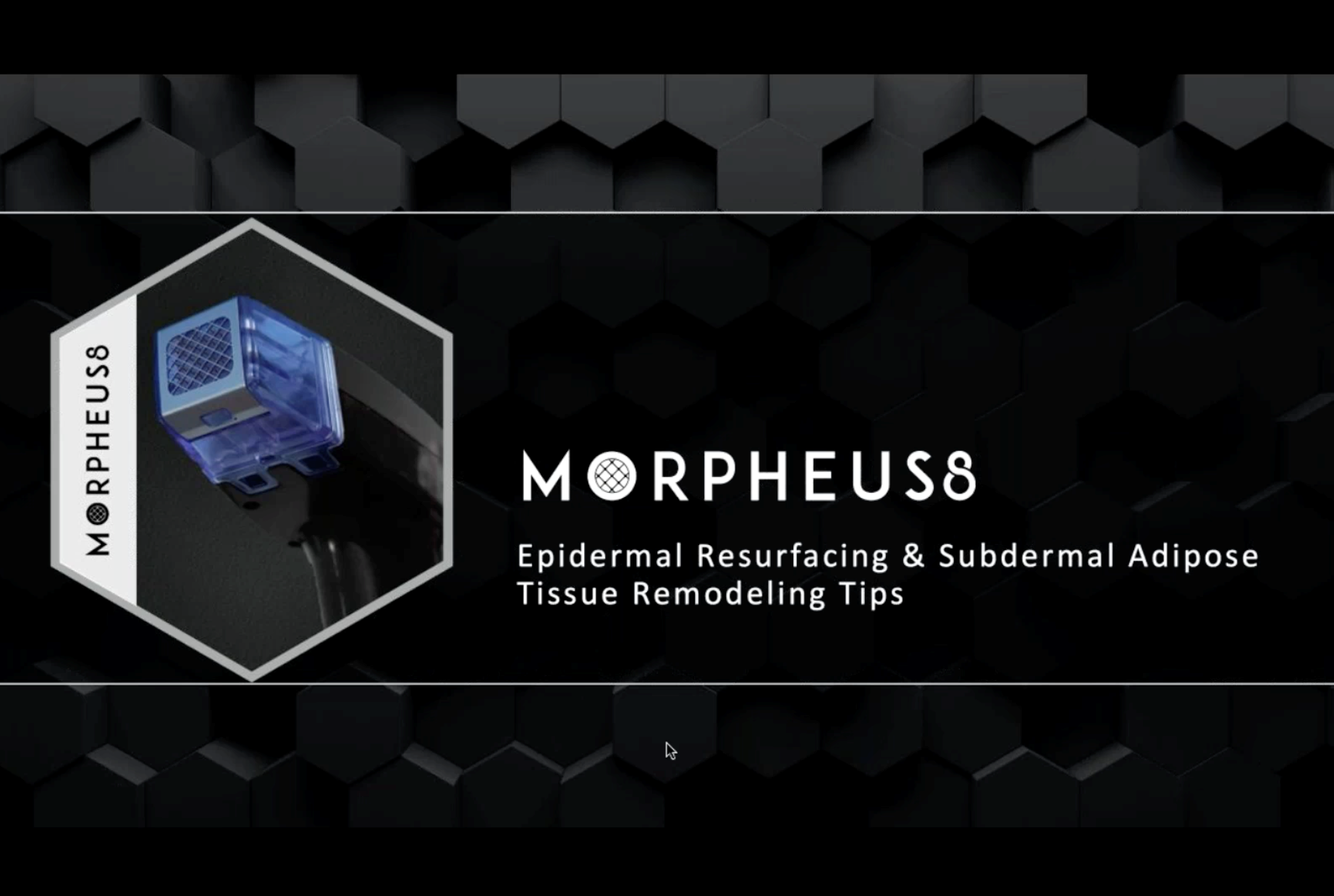 Webinar: Morpheus8 Face & Body Remodeling Techniques – Dr. Gaurav Bharti, Dr. Bill Kortesis