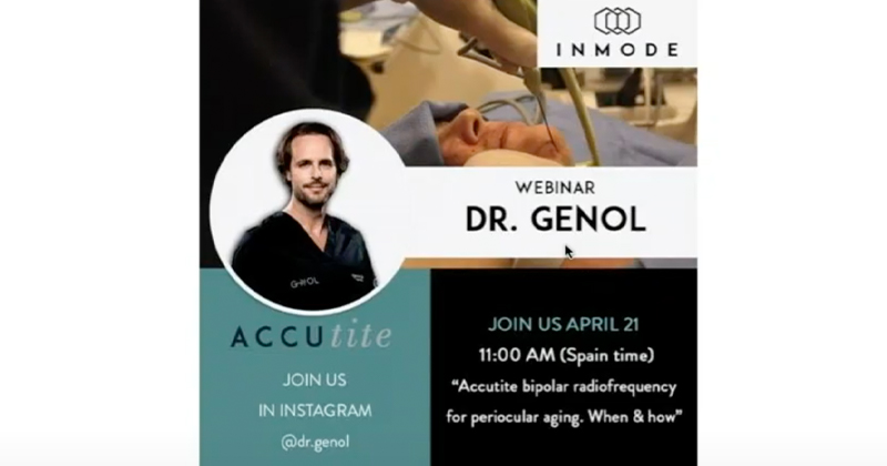 Webinar: AccuTite Radiofrequency-Assisted Blepharoplasty – Dr. Ignacio Genol