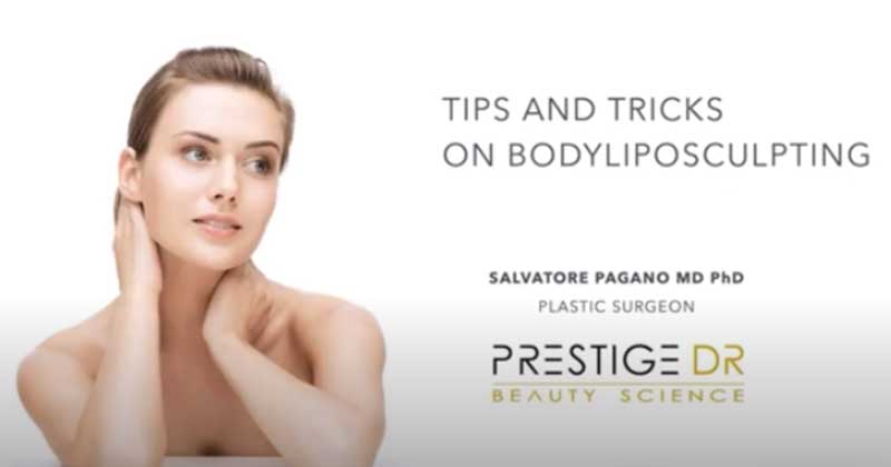 BodyTite Tips for Plastic Surgeons – Dr. Salvatore Pagano
