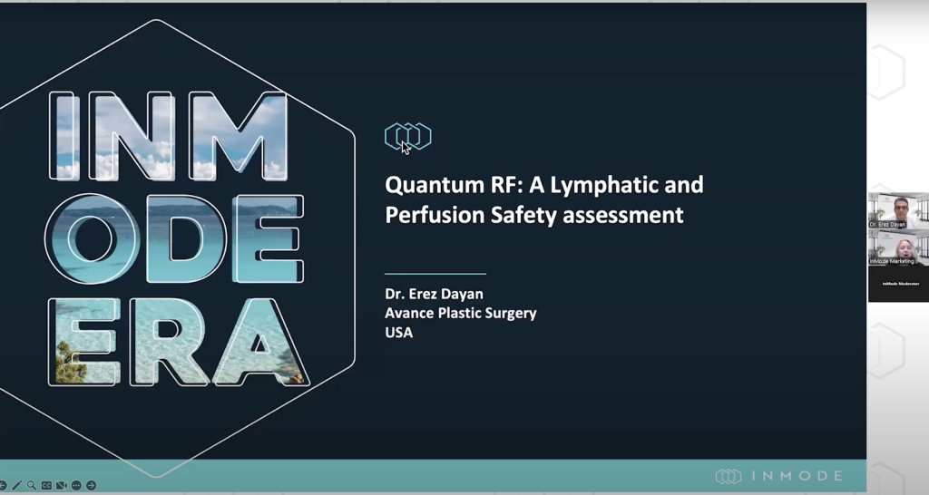 Webinar: QuantumRF: A Lymphatic & Perfusion Safety Assessment – Dr. Erez Dayan